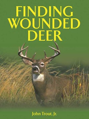 cover image of Finding Wounded Deer
